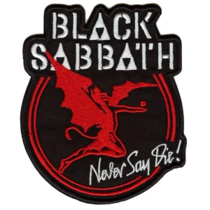 Black Sabbath Never Say Die! Patch