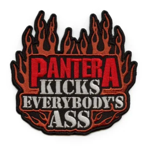 Pantera Kicks Everybody’s Ass Embroidered Flame Patch