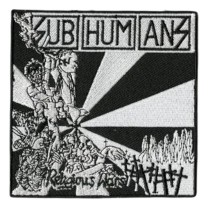 Subhumans Religious Wars Anarcho-Punk Patch